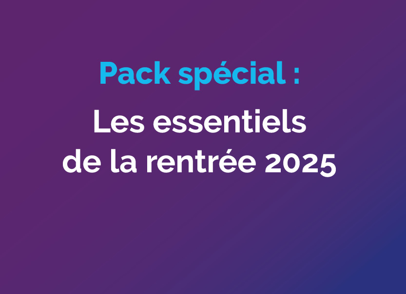 Pack de rentrée – Les essentiels de la rentrée 2025